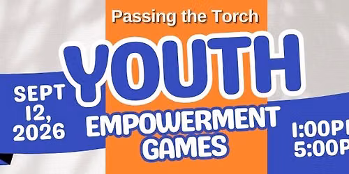 Passing the Torch - Youth Empowerment Games