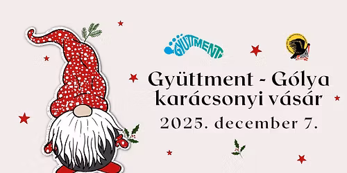 G\u00f3lya-Gy\u00fcttment kar\u00e1csonyi v\u00e1s\u00e1r