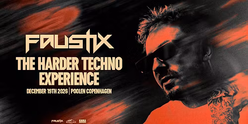 Faustix: The Harder Techno Experience \/\/ Poolen