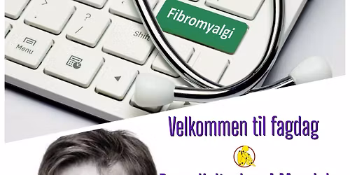 Fagdag - Tema: Fibromyalgi