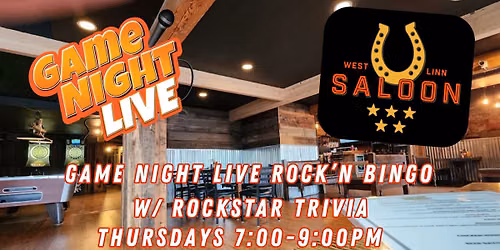 Game Night Live R0CK'N Bingo w\/Rockstar Trivia at West Linn Saloon