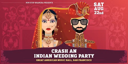 Crash An Indian Wedding Party-Non Stop Bhangra At Great American Music Hall