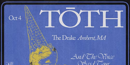 Tōth at The Drake (Amherst, MA)