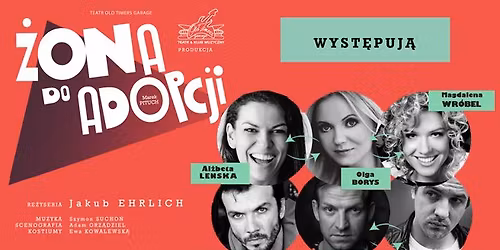 "\u017bona do Adopcji" | komedia teatralna | Aleksandr\u00f3w \u0141\u00f3dzki