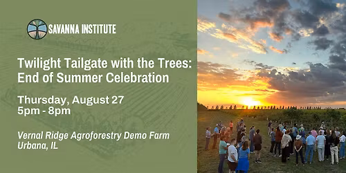 Twilight Tailgate with the Trees: End of Summer Celebration