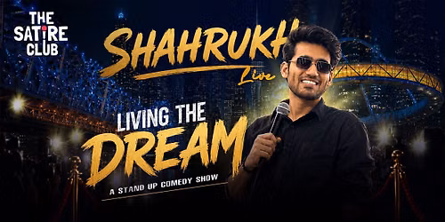 Living the dream ft. Shahrukh