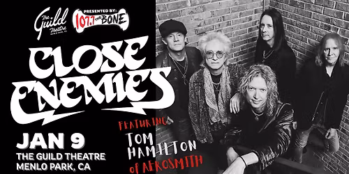 Close Enemies feat: Tom Hamilton of Aerosmith