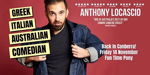 Anthony Locascio LIVE In Canberra