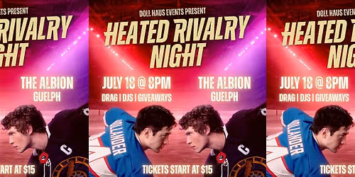HEATED RIVALRY NIGHT IN GUELPH! DRAG, DJs, & DANCING!