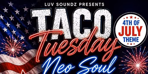 Taco Tuesday Neo Soul Sessions