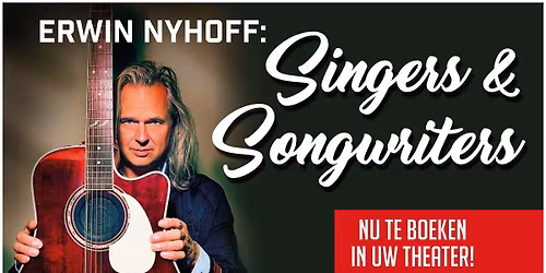 Erwin Nyhoff @ De Cactus (Try Out Theater Tour: Singers en Songwriters)
