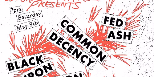 FED ASH + COMMON DECENCY + BLACK IRON PRISON + GRIMEND @ ST. STEPHEN-IN-THE-FIELDS