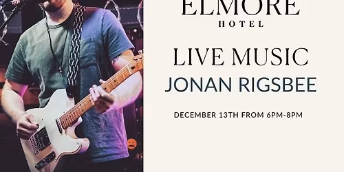 Elmore Evenings: Music from Jonan Rigsbee\t