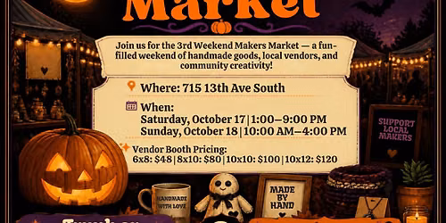 3rd weekend of the month Makers Market