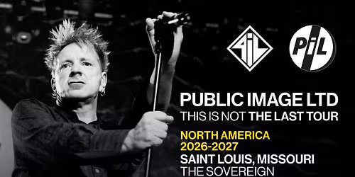 Public Image Ltd at The Sovereign