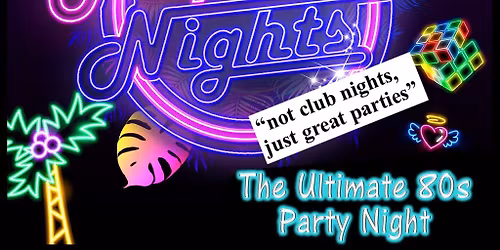 Tropicana Nights - The Ultimate 80s Party Night in Hastings