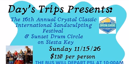 Siesta Key Crystal Classic International Sand Sculpting Festival & Sunset Drum Circle