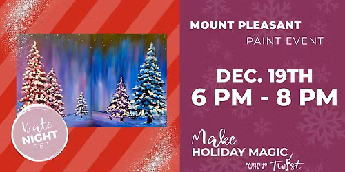 *BFF\/DATENIGHT* Winter Splendor - Paint and Sip event