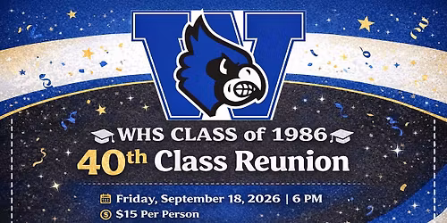 WHS Class of 1986 - 40th Class Reunion 