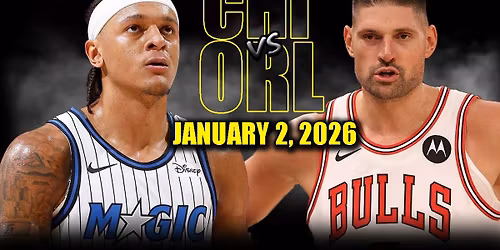 Chicago Bulls vs. Orlando Magic