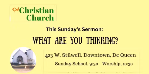 This Sunday's Sermon: What Are You Thinking?