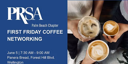 First Friday Coffee Networking with Public Relations Society of America
