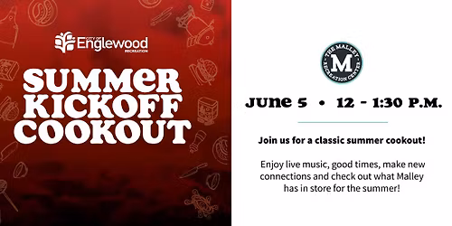 Malley Summer Kickoff Cookout