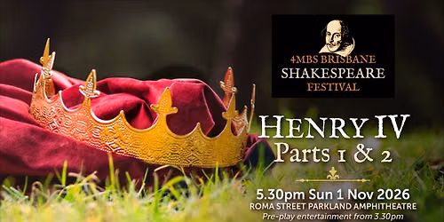 Shakespeare in the Park | HENRY IV | Sun 1 Nov 2026