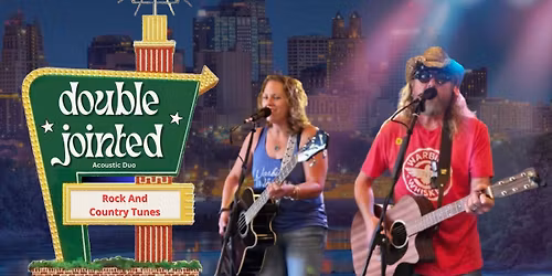 Double Jointed Acoustic Duo at Pop's Place/ Excalibur RV Park 