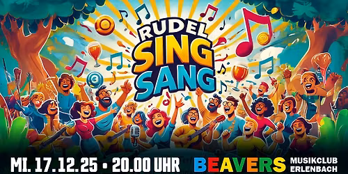 RudelSingSang | Tag 2 | BEAVERS Musikclub | Erlenbach am Main