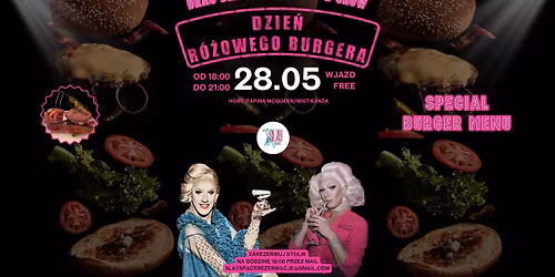 28.05 DZIE\u0143 R\u00d3\u017bOWEGO BURGERA \/ DRAG DINNER \/ SERVICE & SHOW