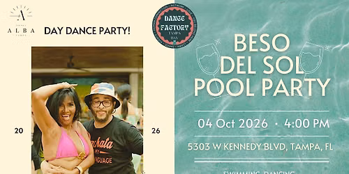 Beso del Sol: Tampa Bay's Premium Latin Dance Pool Party!
