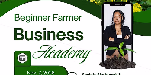 Beginner Farmer Business Academy