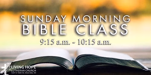 Sunday Morning Bible Class