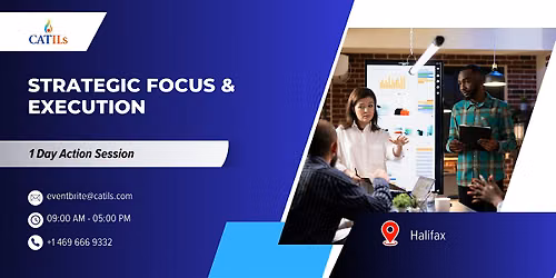 Strategic Focus & Execution: 1 Day Action Session | Halifax