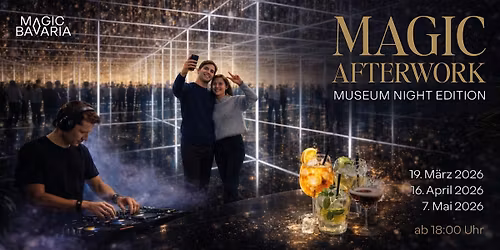Magic After Work \u2013 Museum Night Edition
