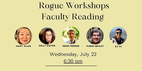 Rogue Workshops Faculty Reading