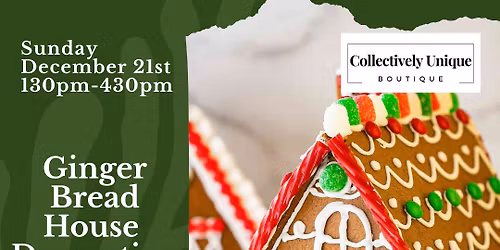 \ud83c\udfe0\u2728 Gingerbread House Decorating Workshop \u2728\ud83c\udfe0