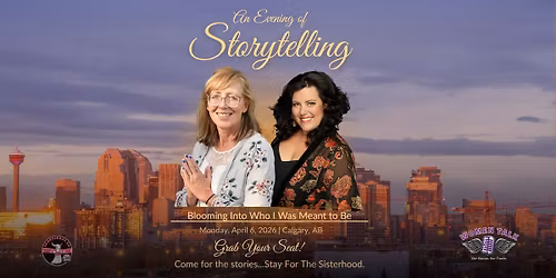\ud83c\udf38 Women Talk Calgary Presents:  Blooming Into Who I Was Meant to Be