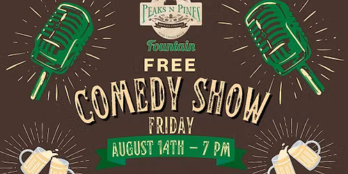 Comedy Night at Peaks N Pines Fountain