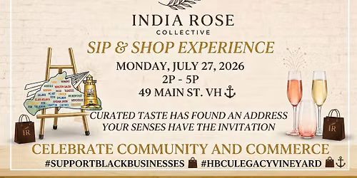 \ud83e\udd42 Sip, Shop, & Connect: An Afternoon with India Rose Collective