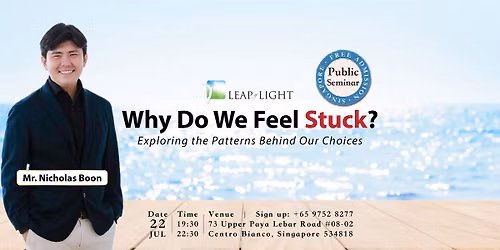 SG: Why Do We Feel Stuck? Exploring the Patterns Behind Our Choices Seminar (Conduct in English)