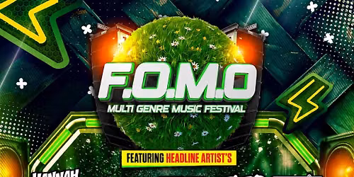 F.O.M.O Multi Genre indoor music Festival WORLD HQ