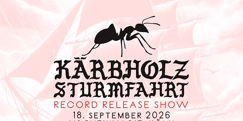 K\u00c4RBHOLZ Sturmfahrt - Record Release Show - MS RheinMagie K\u00f6ln