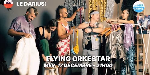 FLYING ORKESTAR - Darius Club [Lons-le-Saunier \/ 39]