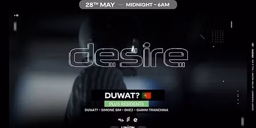 DESIRE - Weekly Thursday After Party - DUWAT