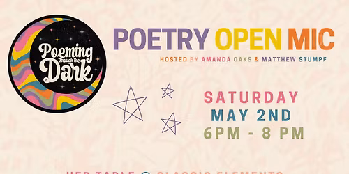 Poeming Through the Dark - May 2, 2026