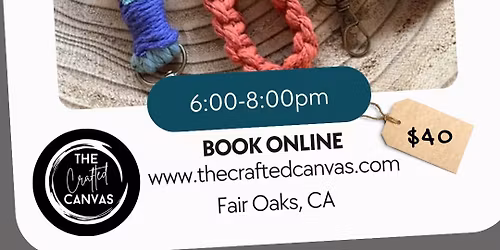 Macrame Workshop- Wristlet Keychains