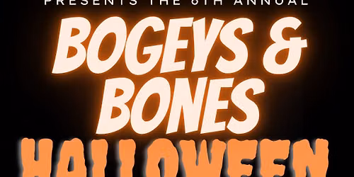 Bogeys + Bones Halloween Night Golf Tournament - Saturday 2026