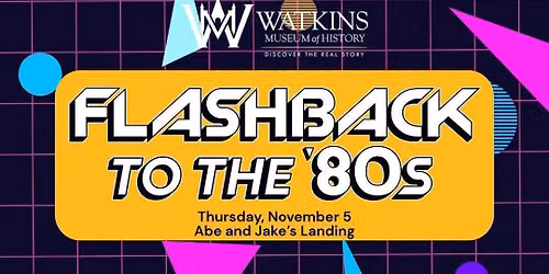 Flashback to the '80s: Watkins Museum Fundraiser